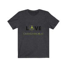 Load image into Gallery viewer, Black Love- GreenLiving4Life Unisex Jersey Short Sleeve Tee - GreenLiving4Life